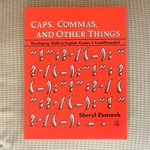 Caps, Commas, and Other Things: Developing Skills in English
